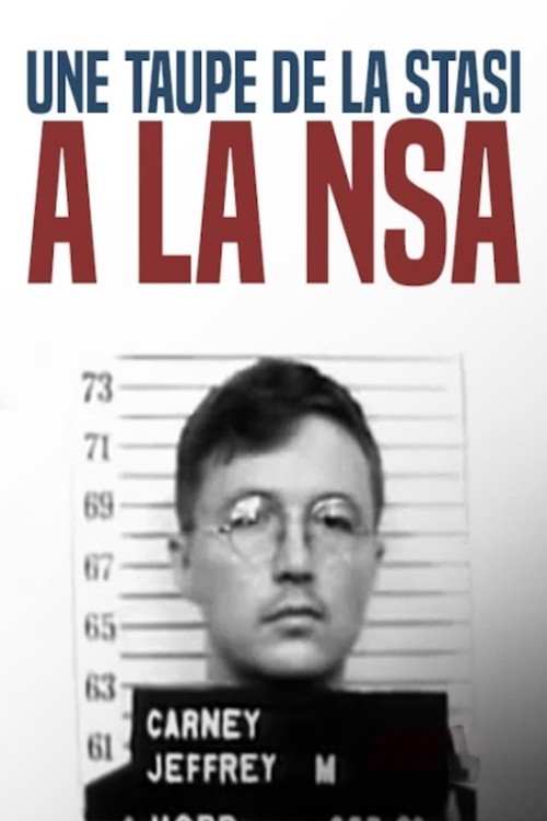 Une taupe de la STASI à la NSA : l'insoupçonnable Sergent Carney Poster
