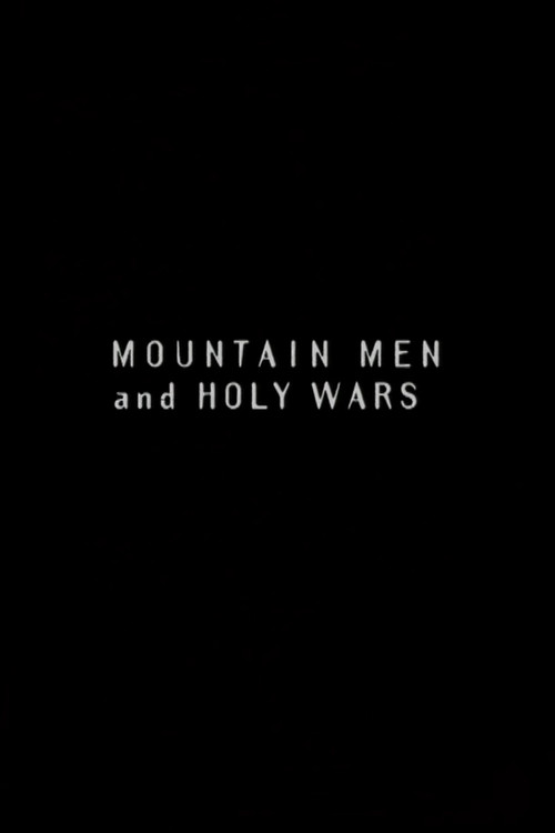Mountain Men and Holy Wars Poster