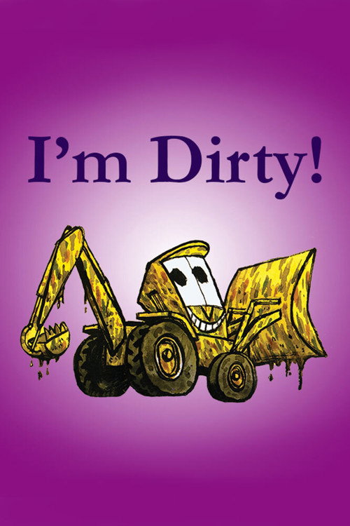 I'm Dirty! Poster