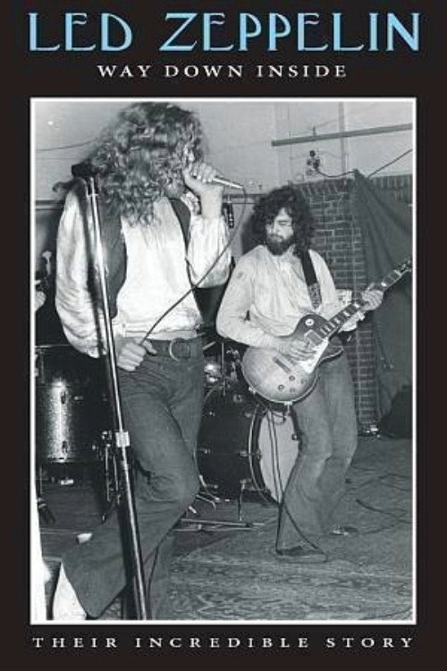 Led Zeppelin: Way Down Inside Poster