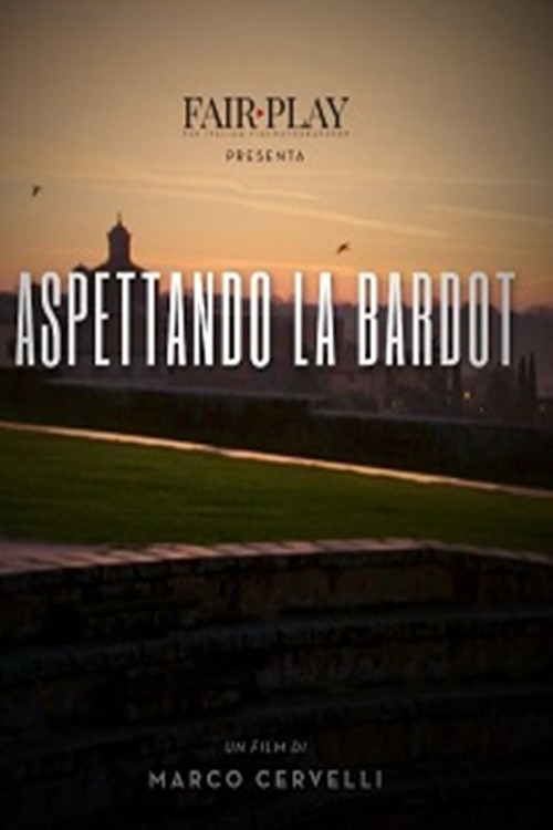 Aspettando la Bardot Poster