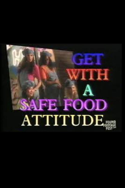 Get With a Safe Food Attitude Poster