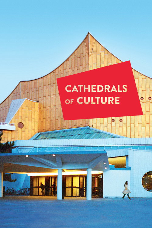 Cathedrals of Culture Poster