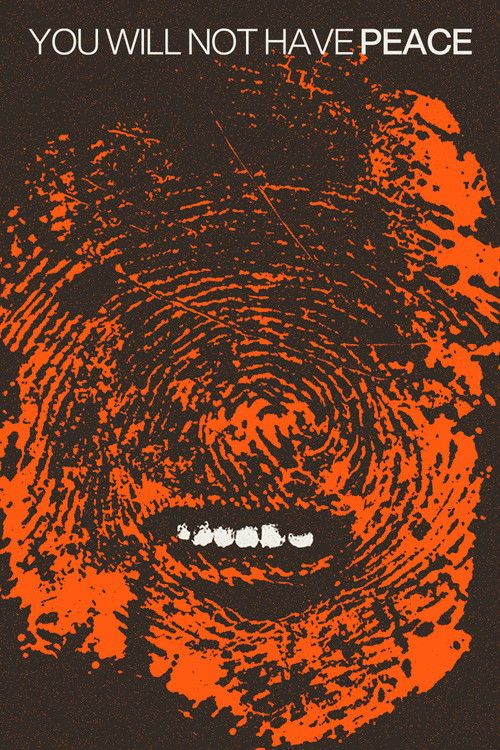 You Will Not Have Peace Poster