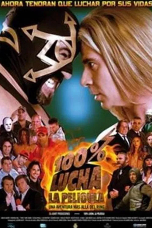 100% Lucha, la película Poster