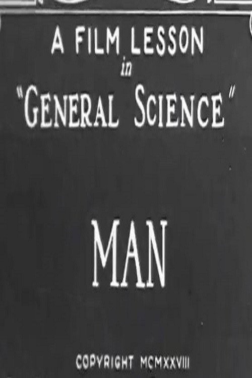 Man: A Film Lesson In "General Science" Poster