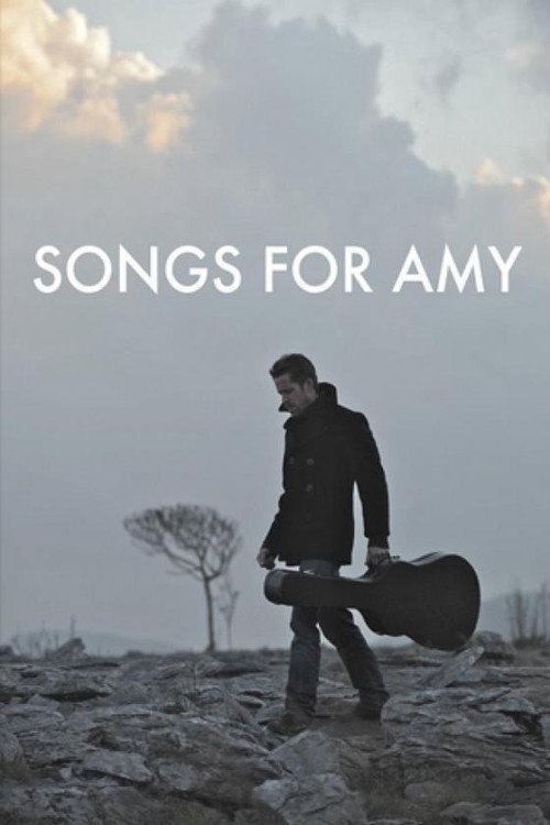 Songs for Amy Poster