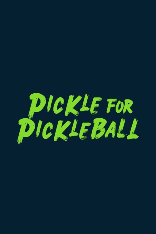 Pickle For Pickleball Poster
