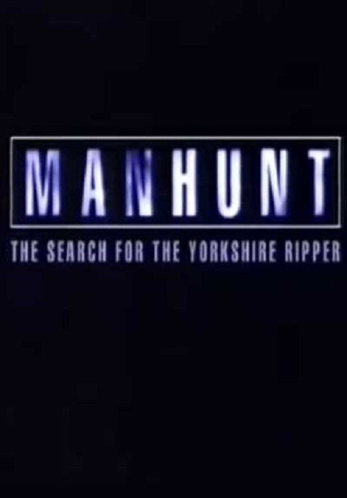 Manhunt: The Search for the Yorkshire Ripper Poster