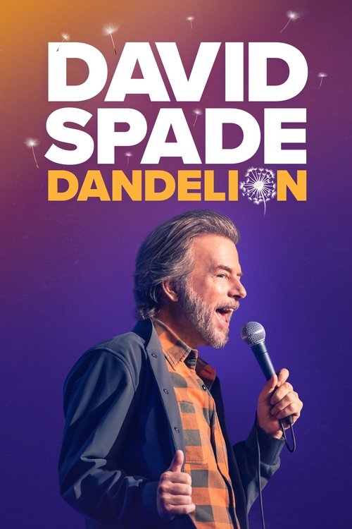 David Spade: Dandelion Poster