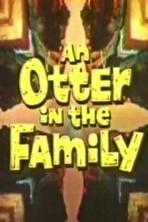 An Otter in the Family Poster