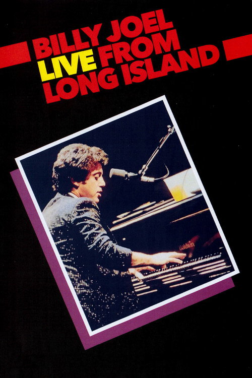Billy Joel: Live From Long Island Poster
