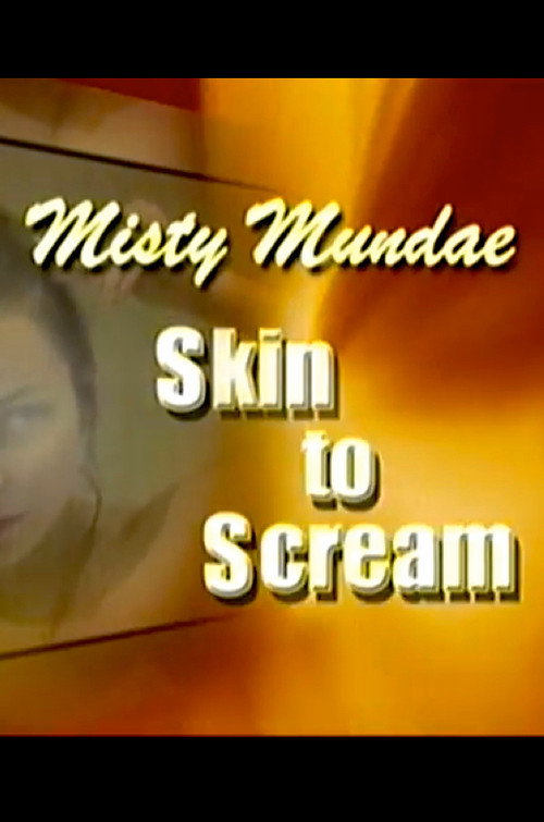 Misty Mundae: From Skin to Scream Poster