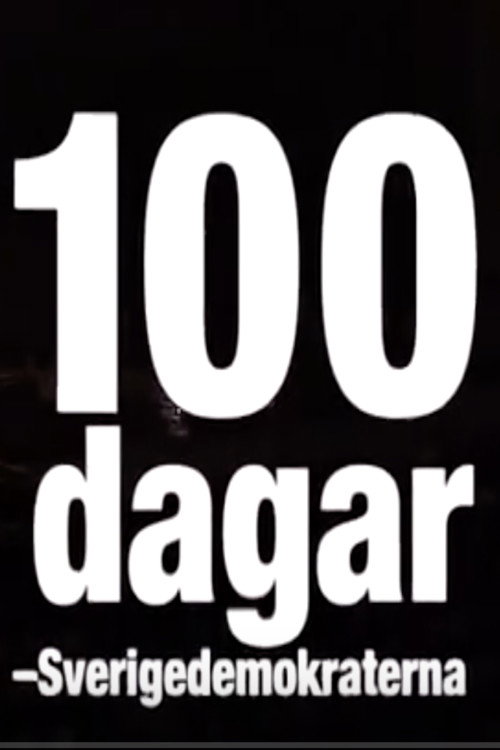 100 dagar - Sverigedemokraterna Poster