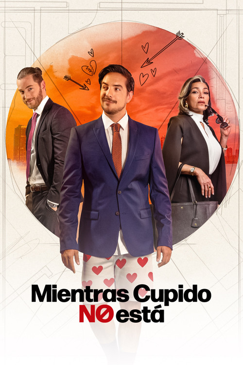 Mientras Cupido no está Poster