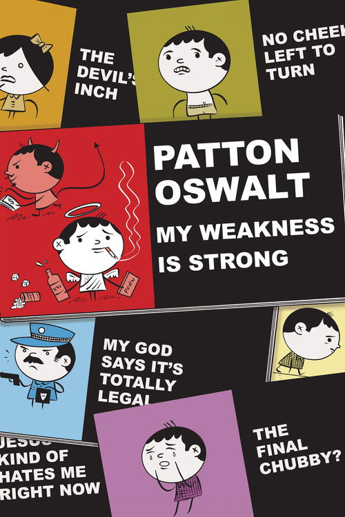 Patton Oswalt: My Weakness Is Strong Poster