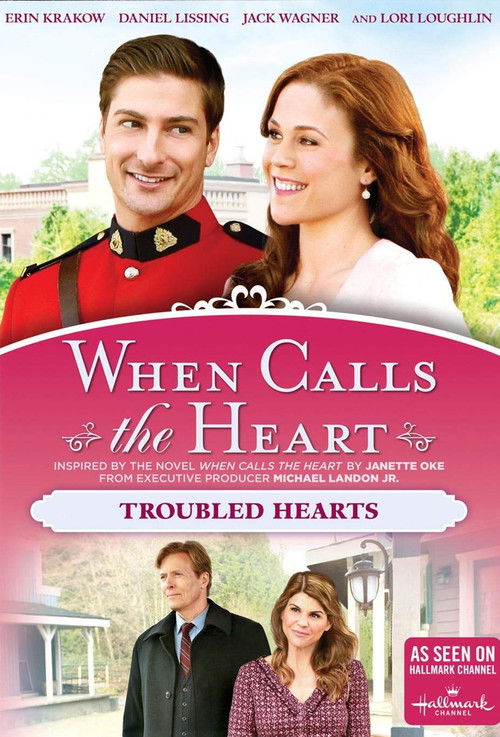 When Calls The Heart: Troubled Hearts Poster