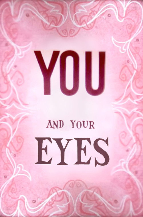You and Your Eyes Poster