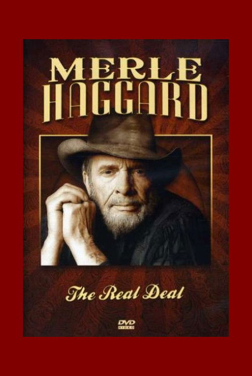 Merle Haggard: The Real Deal Poster