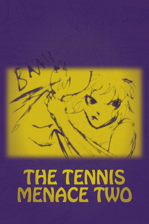 The Tennis Menace Two Poster
