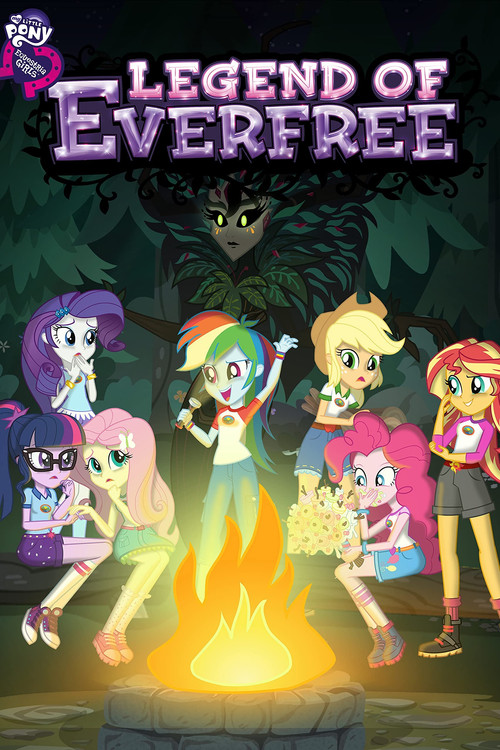 My Little Pony: Equestria Girls - Legend of Everfree Poster