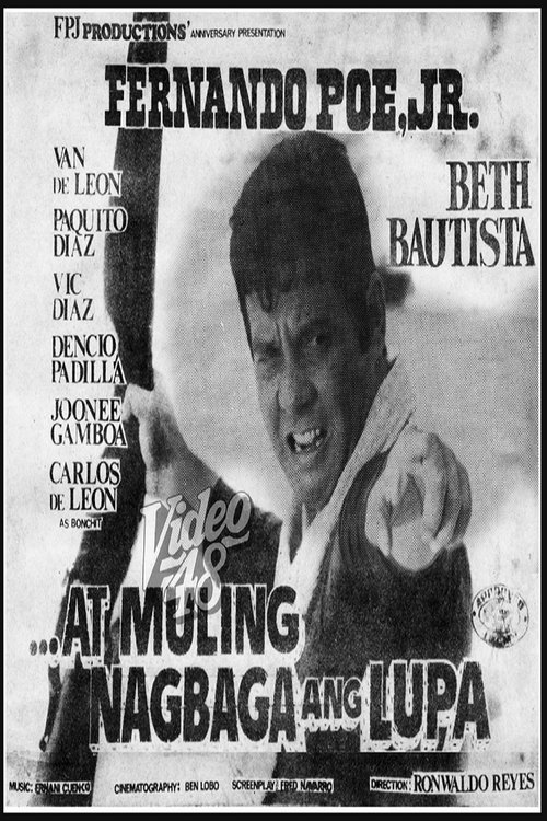 ...At Muling Nagbaga Ang Lupa Poster