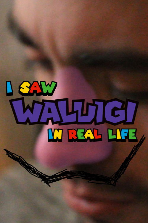 I Saw Waluigi in Real Life Poster