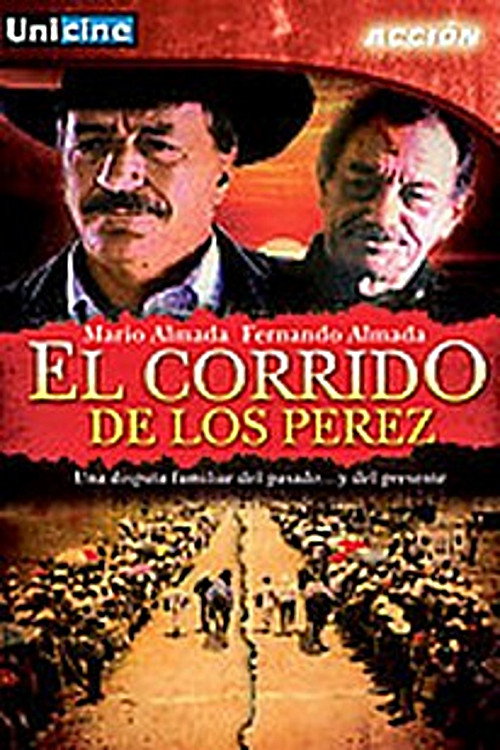 El Corrido de los Perez Poster
