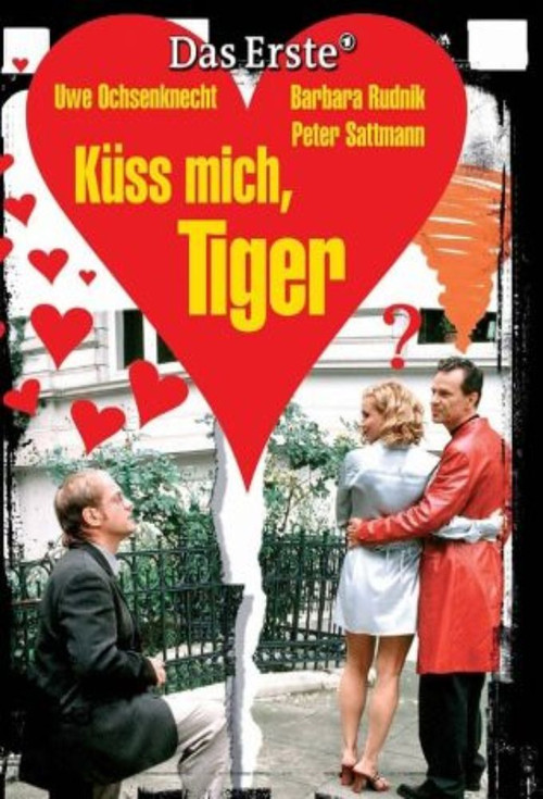 Küss mich, Tiger! Poster