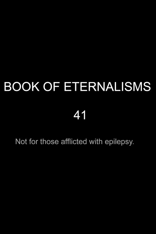 BOOK OF ETERNALISMS 41 Poster