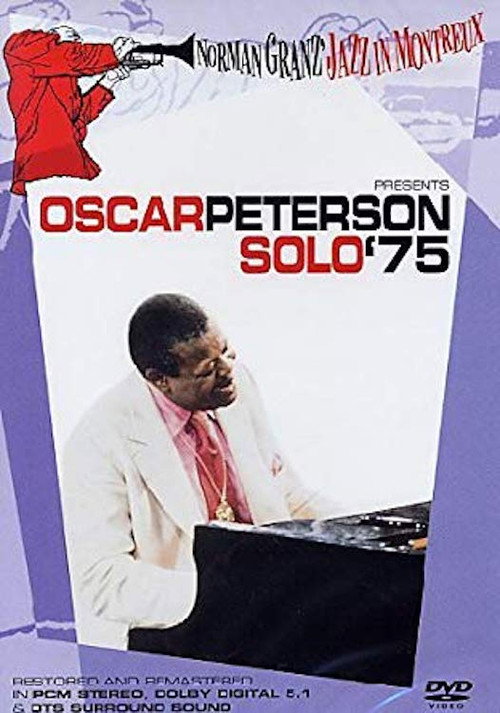 Norman Granz' Jazz in Montreaux presents Oscar Peterson Solo '75 Poster