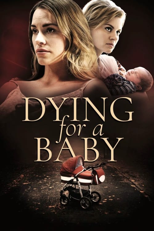 Dying for a Baby Poster