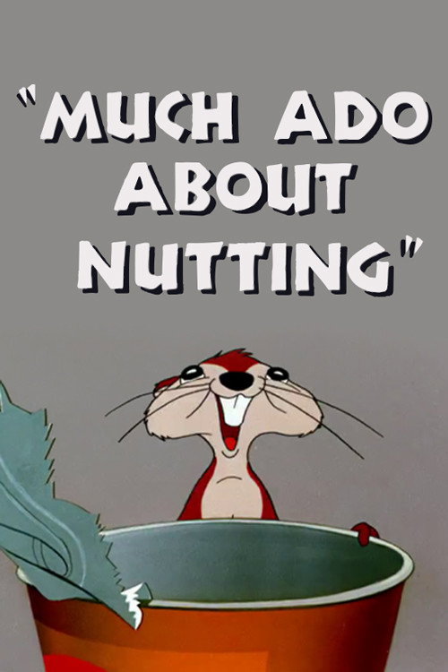Much Ado About Nutting Poster