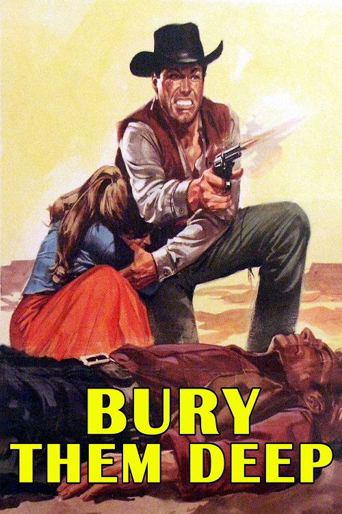 Bury Them Deep Poster