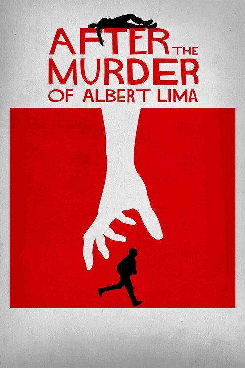 After The Murder Of Albert Lima Poster