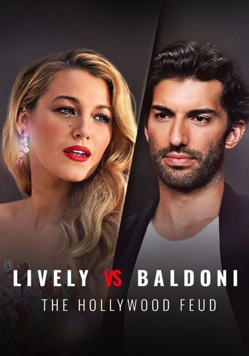 Lively vs Baldoni: The Hollywood Feud Poster