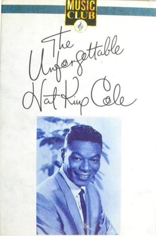 The Unforgettable Nat King Cole Poster