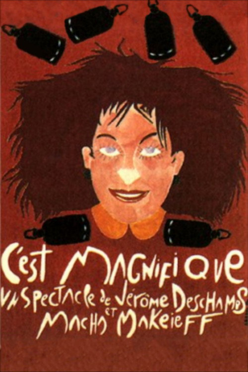 Les Deschiens - C'est magnifique Poster