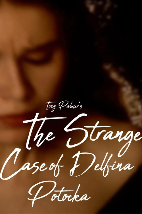 The Strange Case of Delfina Potocka Poster