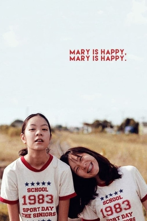 Mary Is Happy, Mary Is Happy. Poster