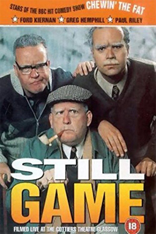 Still Game: Live at the Cottiers Theatre, Glasgow Poster