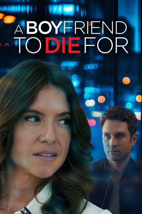 A Boyfriend to Die For Poster