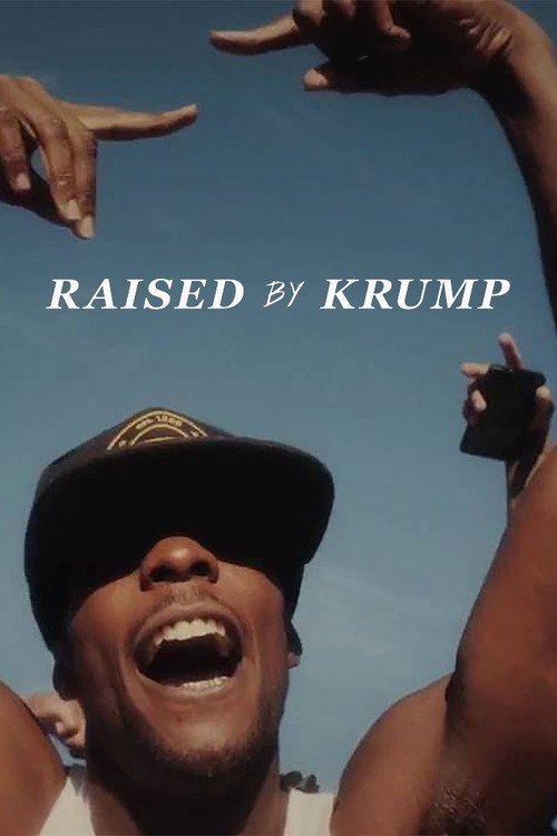 Raised by Krump Poster