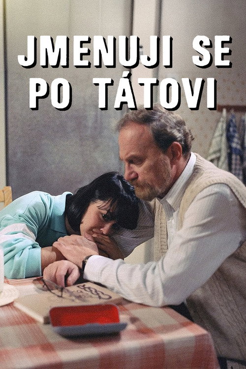 Jmenuji se po tátovi Poster