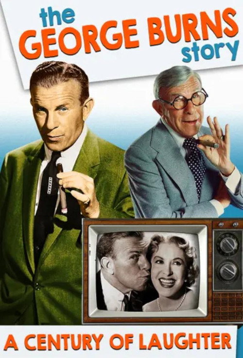 The George Burns Story: A Century of Laughter Poster