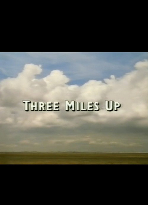 Three Miles Up Poster