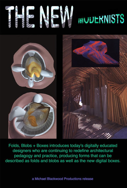 The New Modernists: Folds Blobs + Boxes, Architecture in the Digital Era Poster