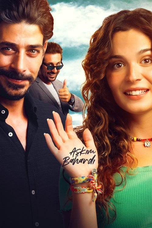 Aşkım Bahardı Poster