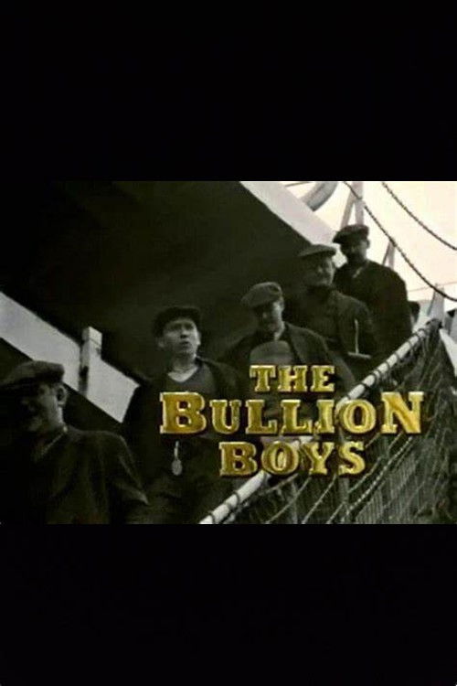 The Bullion Boys Poster