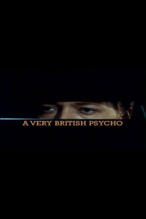 A Very British Psycho Poster